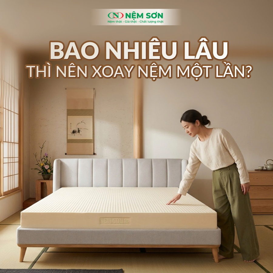 Bao lâu thì nên xoay đầu nệm một lần? Hướng dẫn chi tiết giúp nệm bền lâu, ngủ ngon hơn