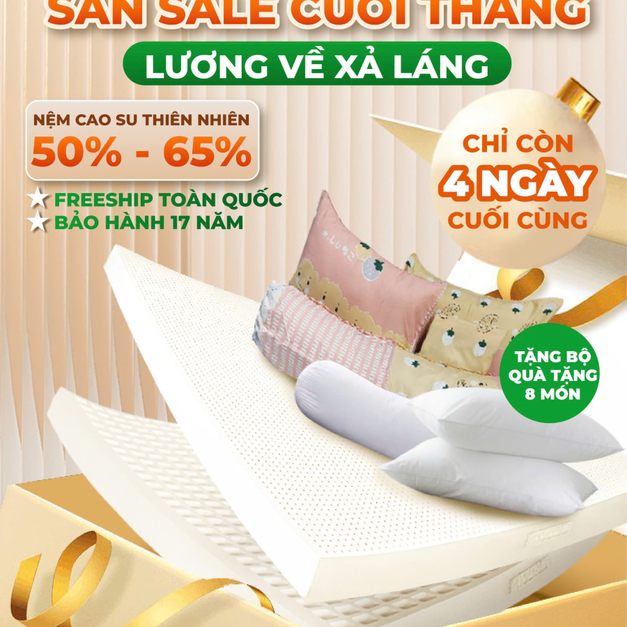 🎉 CHỈ CÒN 4 NGÀY CUỐI CÙNG – CƠ HỘI VÀNG SỞ HỮU NỆM CAO SU THIÊN NHIÊN GIẢM 50–65% 🎉