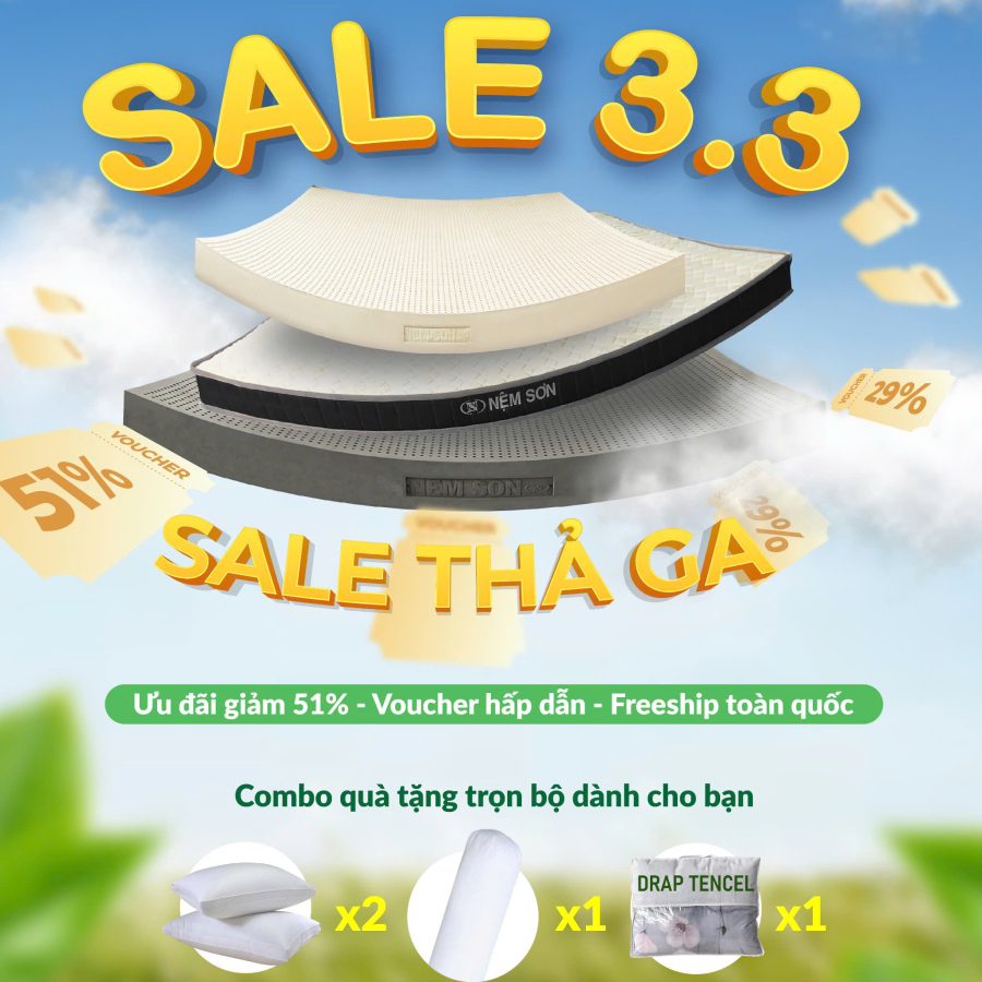 🔥 NGÀY 3.3 – SALE THẢ GA TẠI NỆM SƠN 🔥