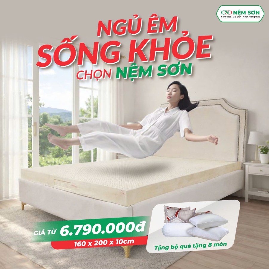 Ngủ Êm Sống Khỏe – Chọn Nệm Sơn Cho Giấc Ngủ Trọn Vẹn Mỗi Ngày