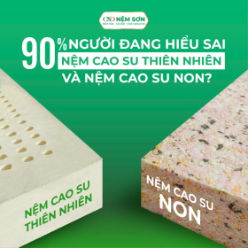 99% NGƯỜI ĐANG HIỂU SAI VỀ NỆM CAO SU THIÊN NHIÊN VÀ NỆM CAO SU NON – BẠN CÓ TRONG SỐ ĐÓ?