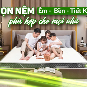 🍃 CÁCH CHỌN NỆM ÊM, BỀN, TIẾT KIỆM VÀ PHÙ HỢP CHO MỌI NHÀ 🍃