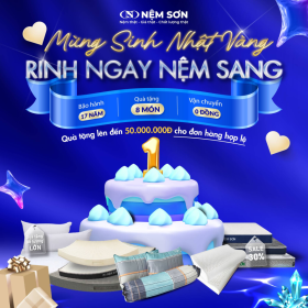 Mừng Sinh Nhật Vàng Nệm Sơn – Chốt Đơn Ngay, Trúng Nệm Cao Su Thiên Nhiên Sang